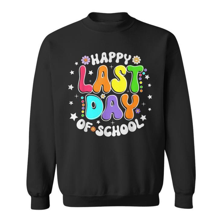 Cute Teacher Appreciation Happy Last Day Of School Teacher Sweatshirt