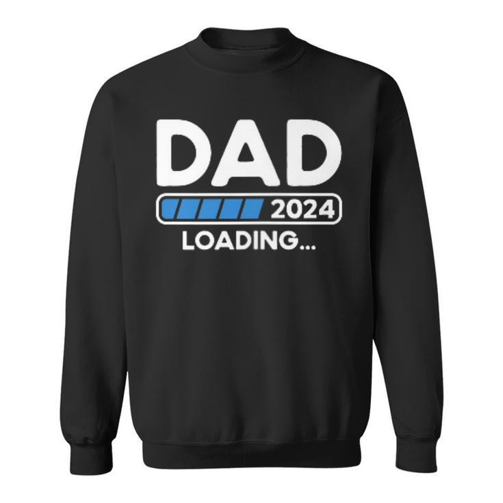 Dad 2024 Loading Pregnancy 2024 Father To Be Soon To Be Dad Sweatshirt