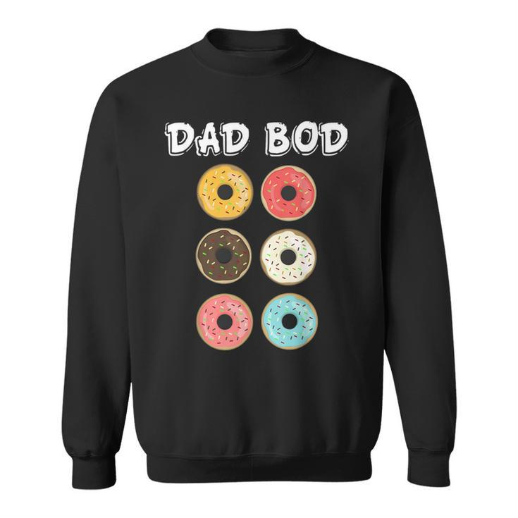 Dad Bod Donuts Six Pack Sweatshirt