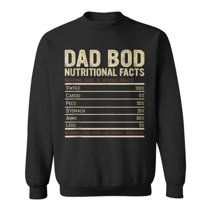 Dad Bod Nutritional Facts Funny Father  Sweatshirt
