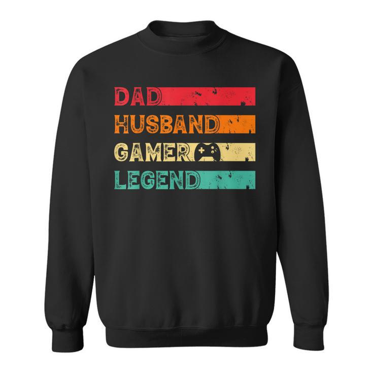 Dad Husband Gamer Legend Vintage Gamer Gaming Fathers Day  Sweatshirt