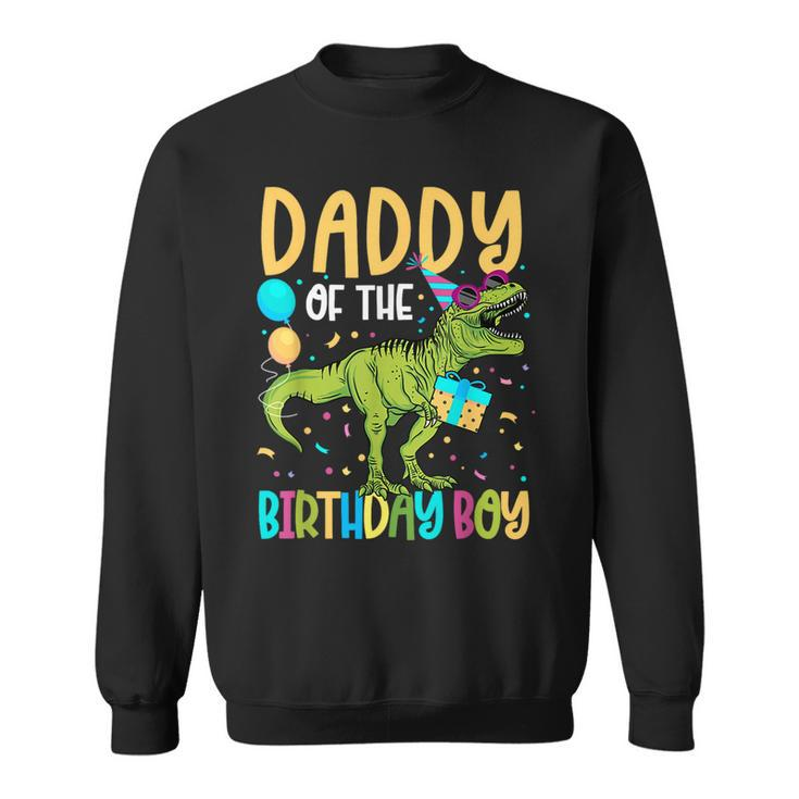 Daddy Of The Birthday Boy Family Matching Dinosaur Squad Sweatshirt