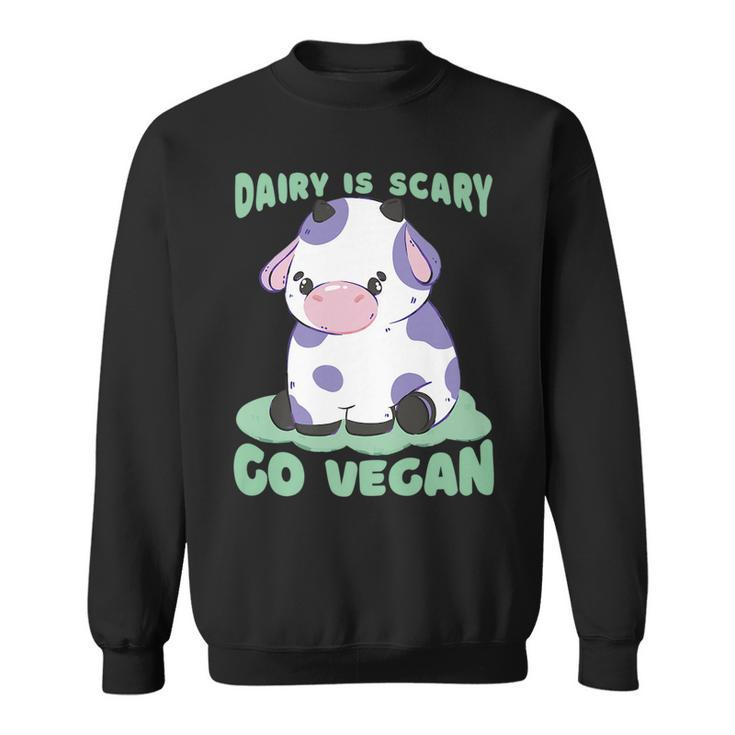 Dairy Is Scary Go Vegan Cow Lovers Hilarious Vegan Parody Sweatshirt
