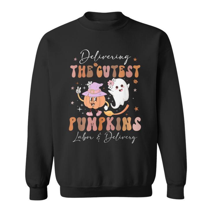 Delivering The Cutest Pumpkins Labor & Delivery Halloween Sweatshirt