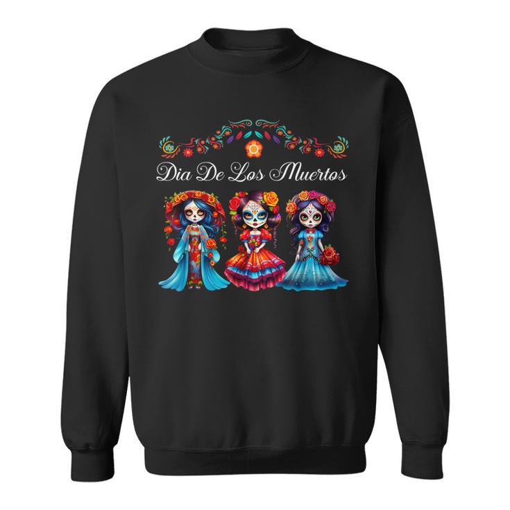 Dia De Los Muertos Three Catrinas Day Of The Dead Sweatshirt