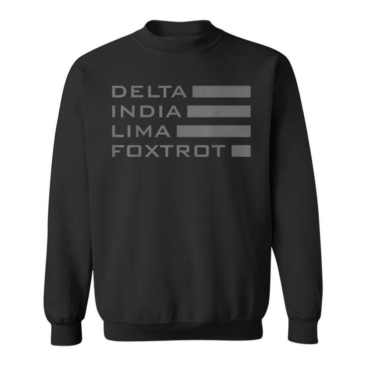 Dilf Delta India Lima Foxtrot Military Alphabet  Sweatshirt