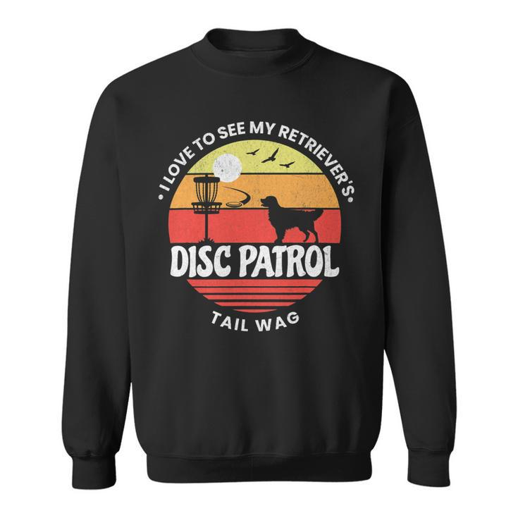 Disc Golf Disc Patrol For Golden Retriever Lovers Sweatshirt