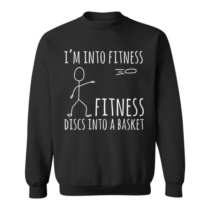 Disc Golf Fitness Discs Into A Basket Sweatshirt