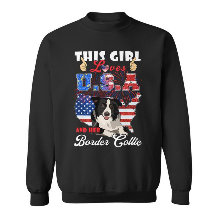Dog Border Collie This Girl Loves Usa And Her Dog 4Th Of July Border Collie Sweatshirt