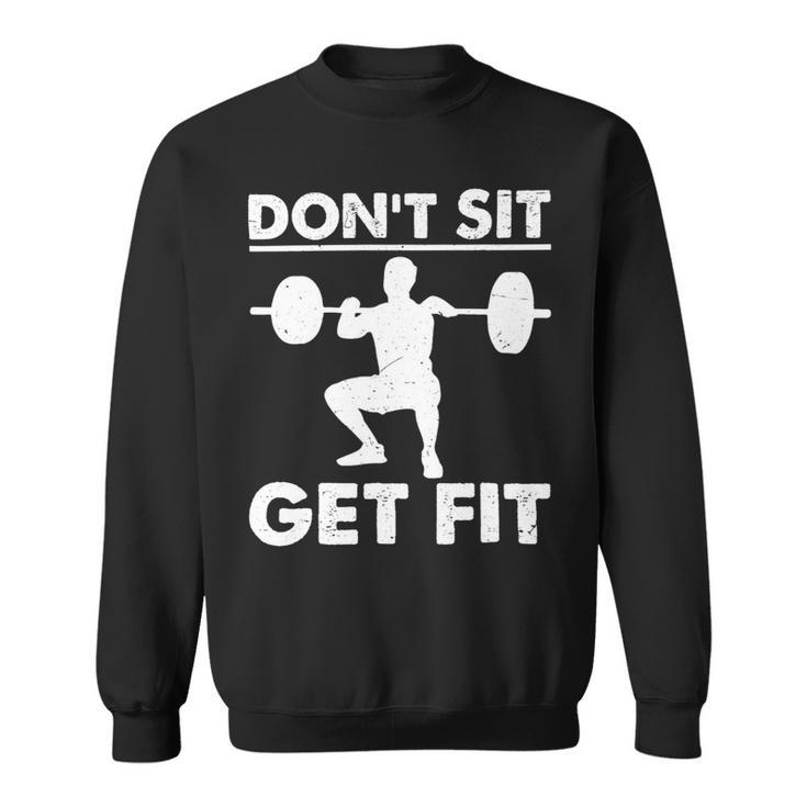 Dont Set Get Fit Deadlift Lovers Fitness Workout Costume Sweatshirt