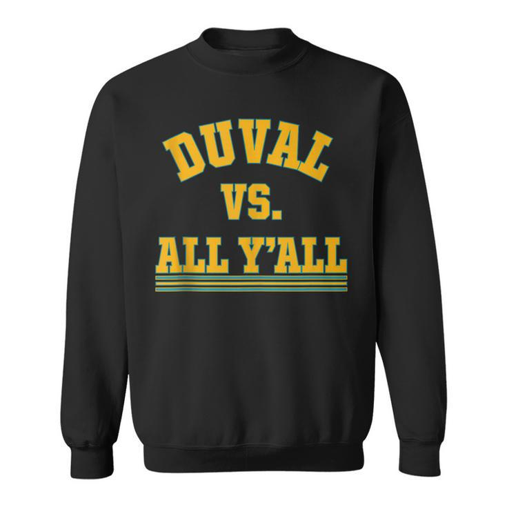 Duval Vs All Y’All Sweatshirt