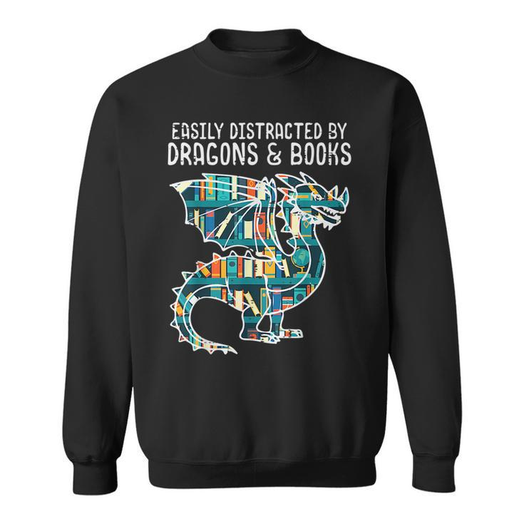 Easily Distracted By Dragons Books Funny Reading Bookworm Reading Funny Designs Funny Gifts Sweatshirt