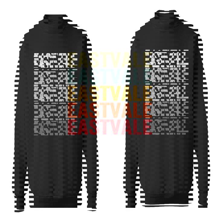 Eastvale California Eastvale Ca Retro Vintage Text Sweatshirt