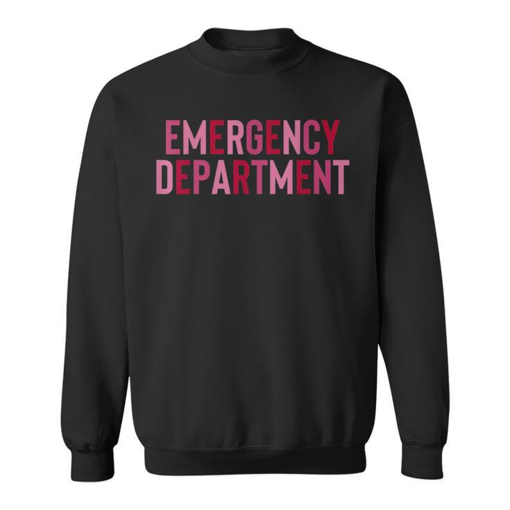 Emergency Department Emergency Room Healthcare Nursing  Sweatshirt