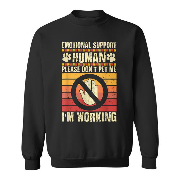 Emotional-Support Human Halloween Costume Do Not Pet Me  Sweatshirt