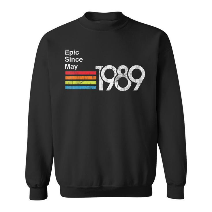Epic Since May 1989 30Th Birthday  Retro Vintage Sweatshirt