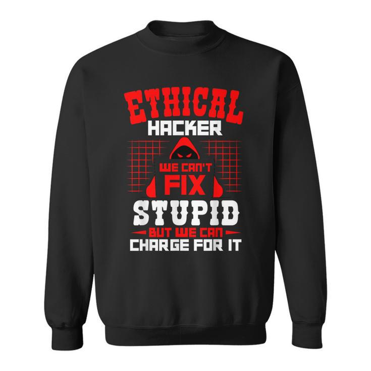 Ethical Hacker Cyber Hacking Awareness Security Programmer Sweatshirt