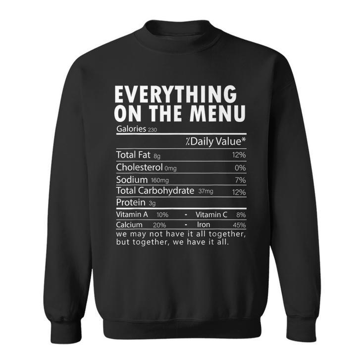 Everything On The Menu Nutrition Facts Thanksgiving Food Sweatshirt