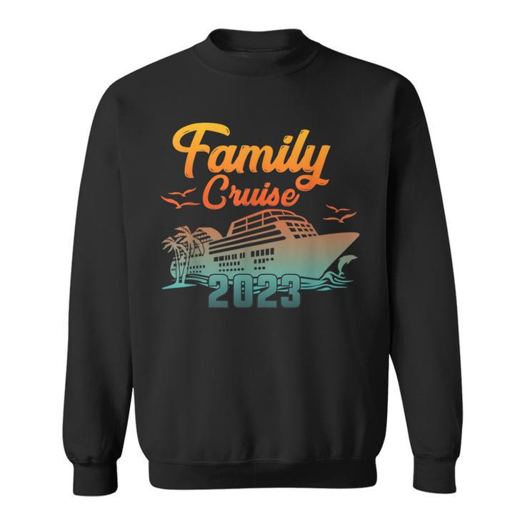 Family Cruise 2023 Travel Holiday Family Matching Squad  Sweatshirt