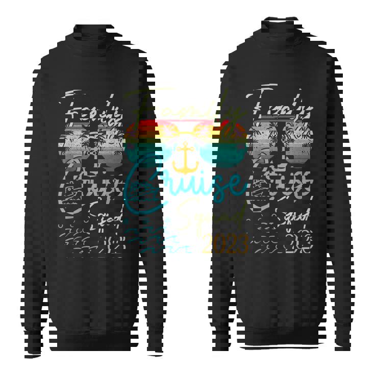 Family Cruise Squad 2023 Family Vacation Matching Group Sweatshirt