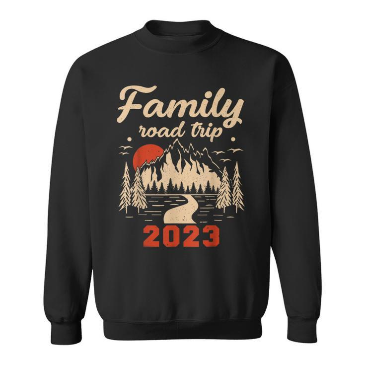 Family Road Trip 2023 Camping Crew Vacation Holiday Trip  Vacation Gifts Sweatshirt