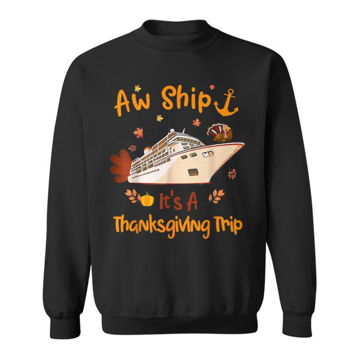 Family Thanksgiving Cruise 2023 Happy Autumn Cruise Trip Sweatshirt