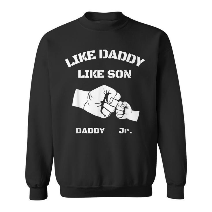 Father Son Fist Bump Matching Fathers Day Daddy Dad & Son Sweatshirt