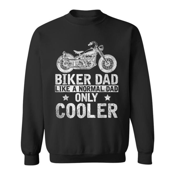 Fathers Day Funny Bike Riding Dad Motorcycle Biker Sweatshirt