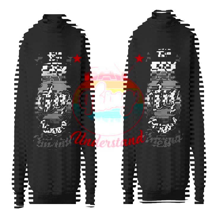 Fay Name  Its A Fay Thing Sweatshirt