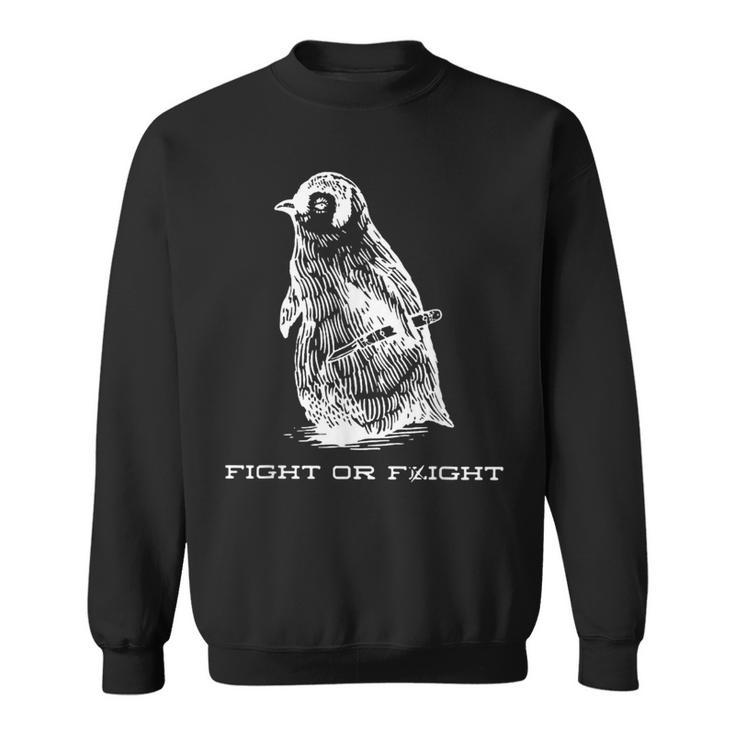 Fight Or Flight Penguin Pun Fight Or Flight Meme Sweatshirt