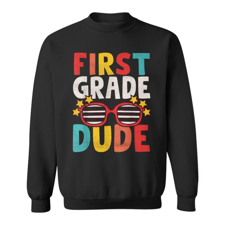 First 1St Grade Dude First Day Of School Student Kids Boys  Sweatshirt