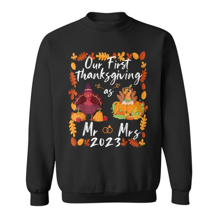 Our First Thanksgiving As Mr And Mrs Married Couples Sweatshirt