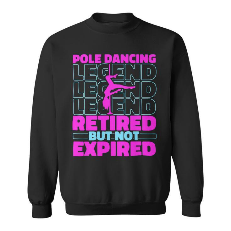 Fitness Retired Dancer Fit Pole Dancing Sweatshirt
