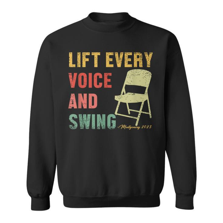 Folding Chair Lift Every Voice And Swing Trending Montgomery Sweatshirt