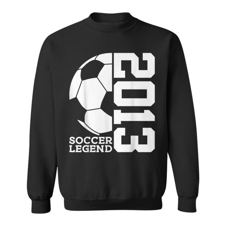 Football 10Th Birthday Soccer Legend 2013  Sweatshirt