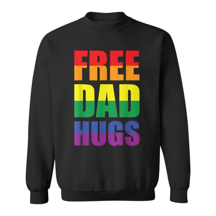 Free Dad Hugs Funny Pride Month Supports Lgbt  Sweatshirt