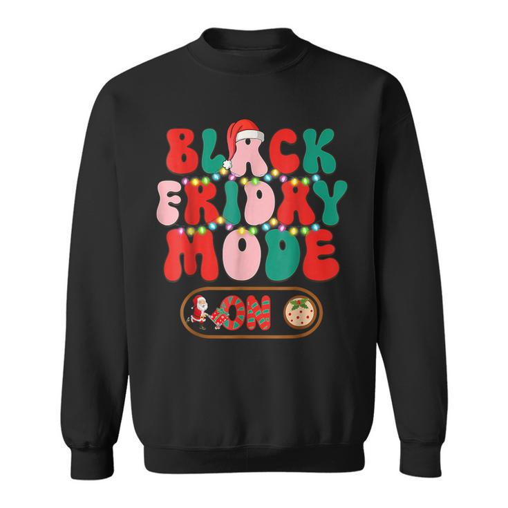 Friday Shopping Crew Mode On Christmas Black Shopping Family Sweatshirt