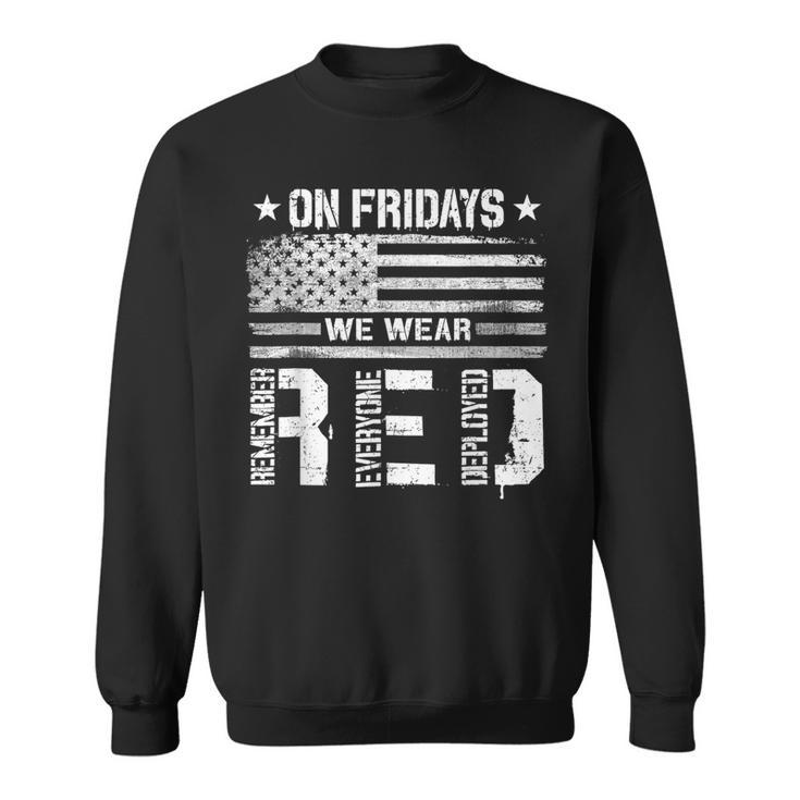 On Friday We Wear Red American Flag Military Supportive Sweatshirt