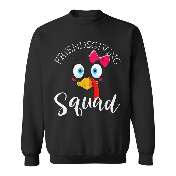 Friendsgiving Squad Happy Thanksgiving Turkey Day Sweatshirt