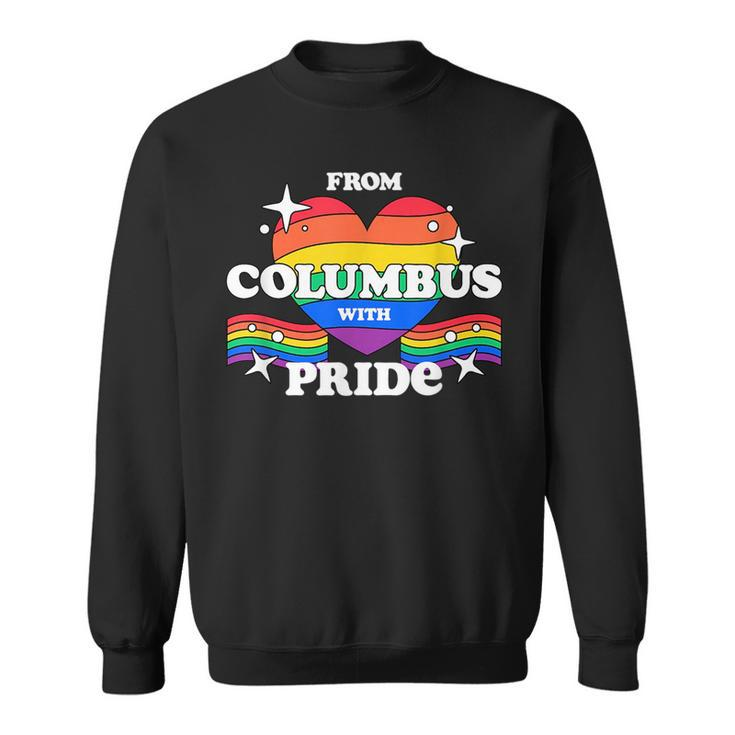 From Columbus With Pride Lgbtq Gay Lgbt Homosexual  Sweatshirt