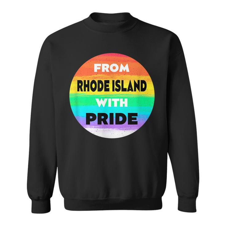 From Rhode Island With Pride Lgbtq Sayings Lgbt Quotes  Sweatshirt