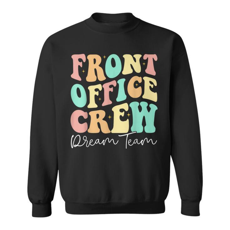 Front Office Crew Dream Team Back To School 2023 Sweatshirt