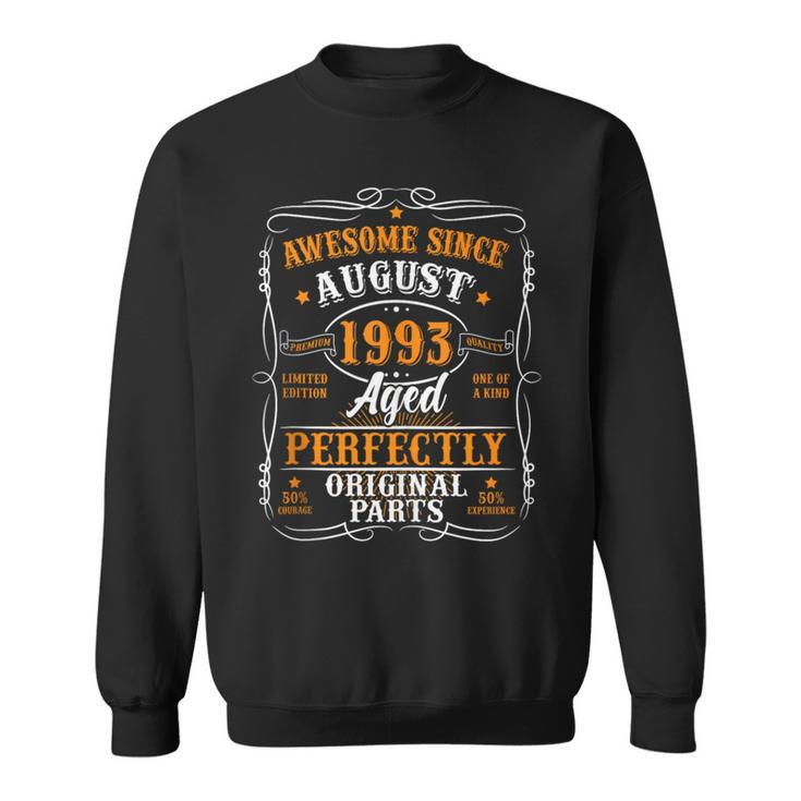 Funny 30 Years Old August 1993 Vintage 30Th Birthday Gifts  Sweatshirt