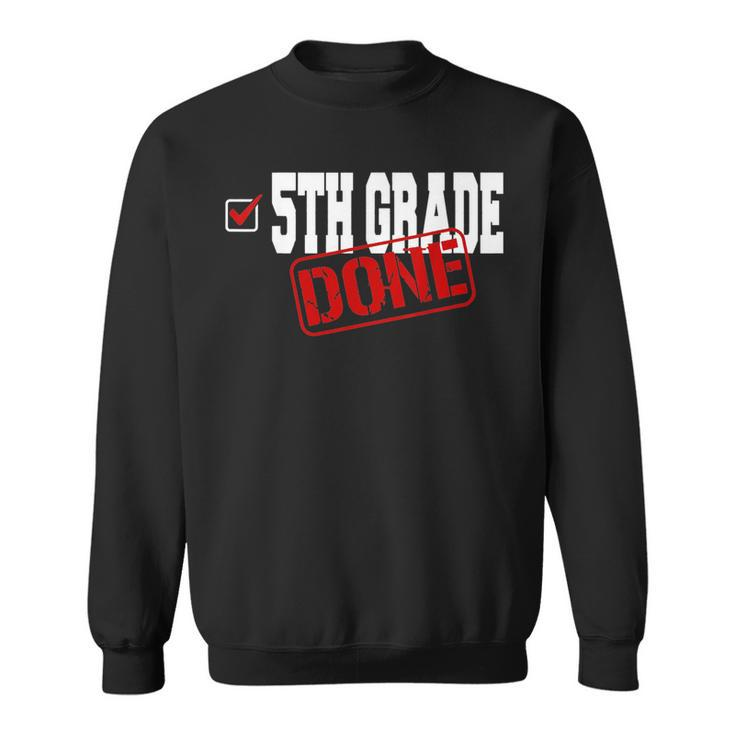 Funny 5Th Grade Done End Of Year - Last Day Of School Youth  Sweatshirt