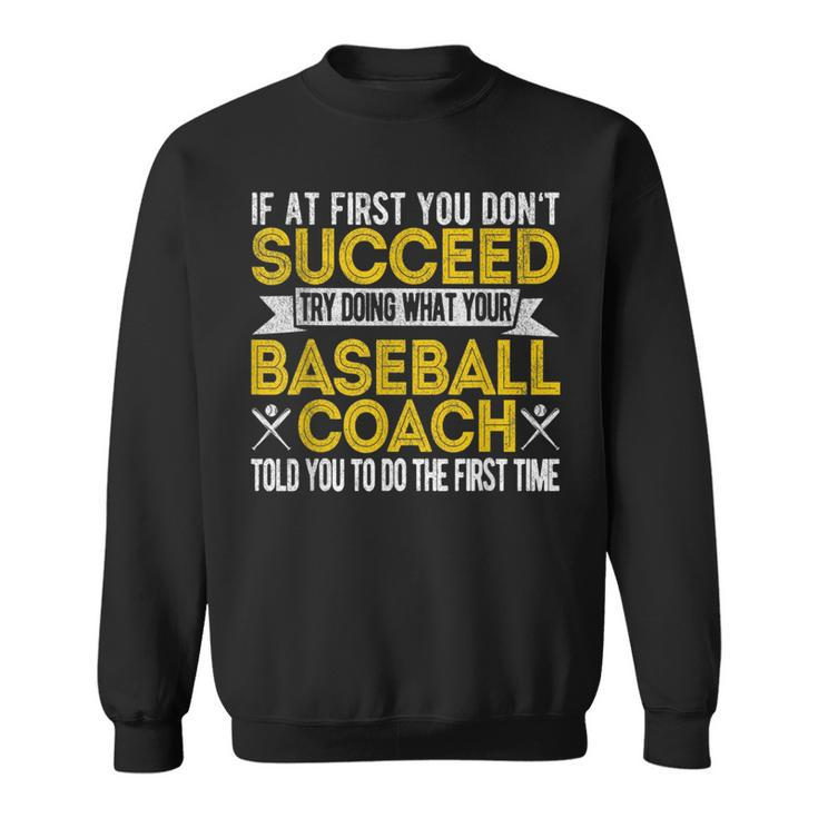 Funny Baseball Coach Baseball Team Coach Retro  Sweatshirt