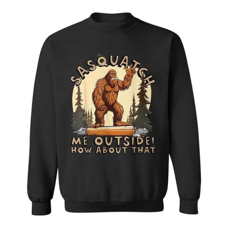 Funny Bigfoot Sasquatch Vintage Style Sasquatch Funny Gifts Sweatshirt