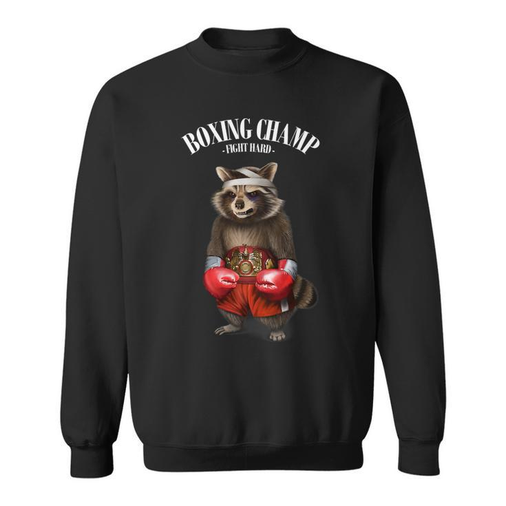 Funny Boxing Champion Raccoon Fighter Sweatshirt