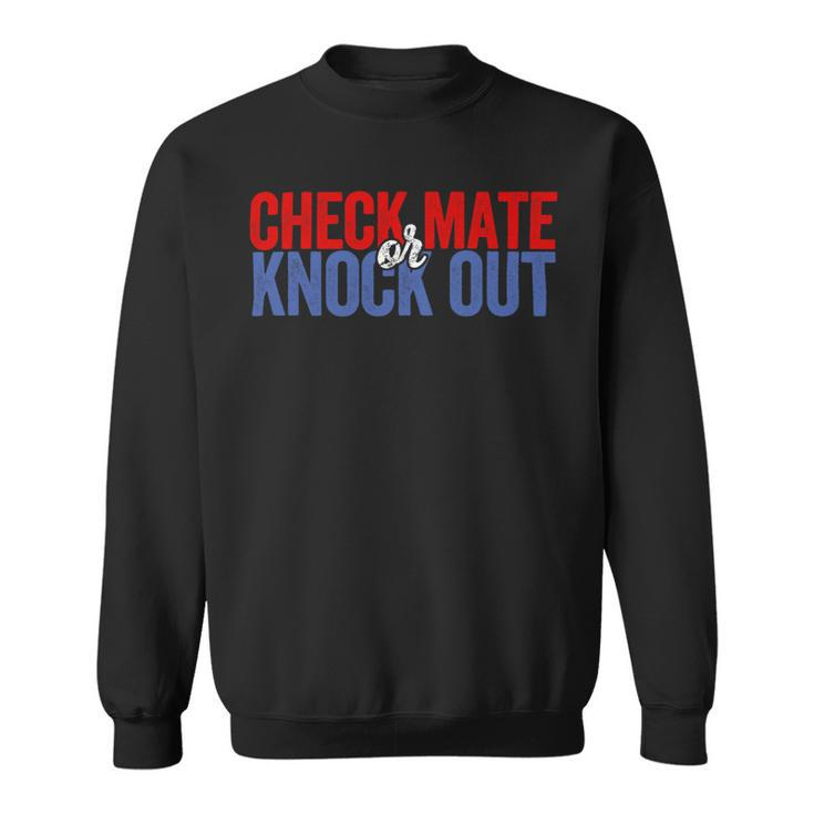 Funny Boxing Checkmate Or Knockout Chessboxing Player Chess Boxing Sweatshirt