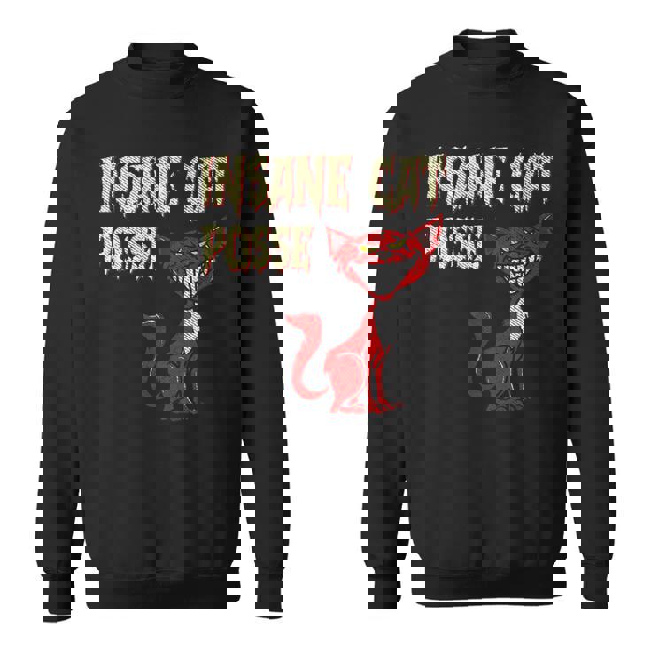Cat Insane Cats Posse Scary Kitten Clown Horror Scary Sweatshirt