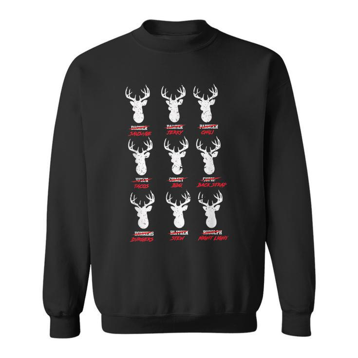 Funny Deer Hunters Santas Reindeer - Deer Cuisine  Reindeer Funny Gifts Sweatshirt